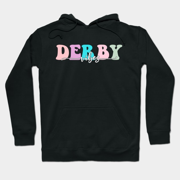 Kentucky Derby Vibes Retro - Funny Derby Kentucky Since Horse Race Vintage Gifts Hoodie by Printofi.com